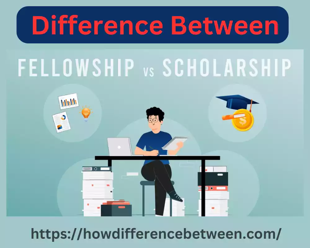 Fellowship and Scholarship
