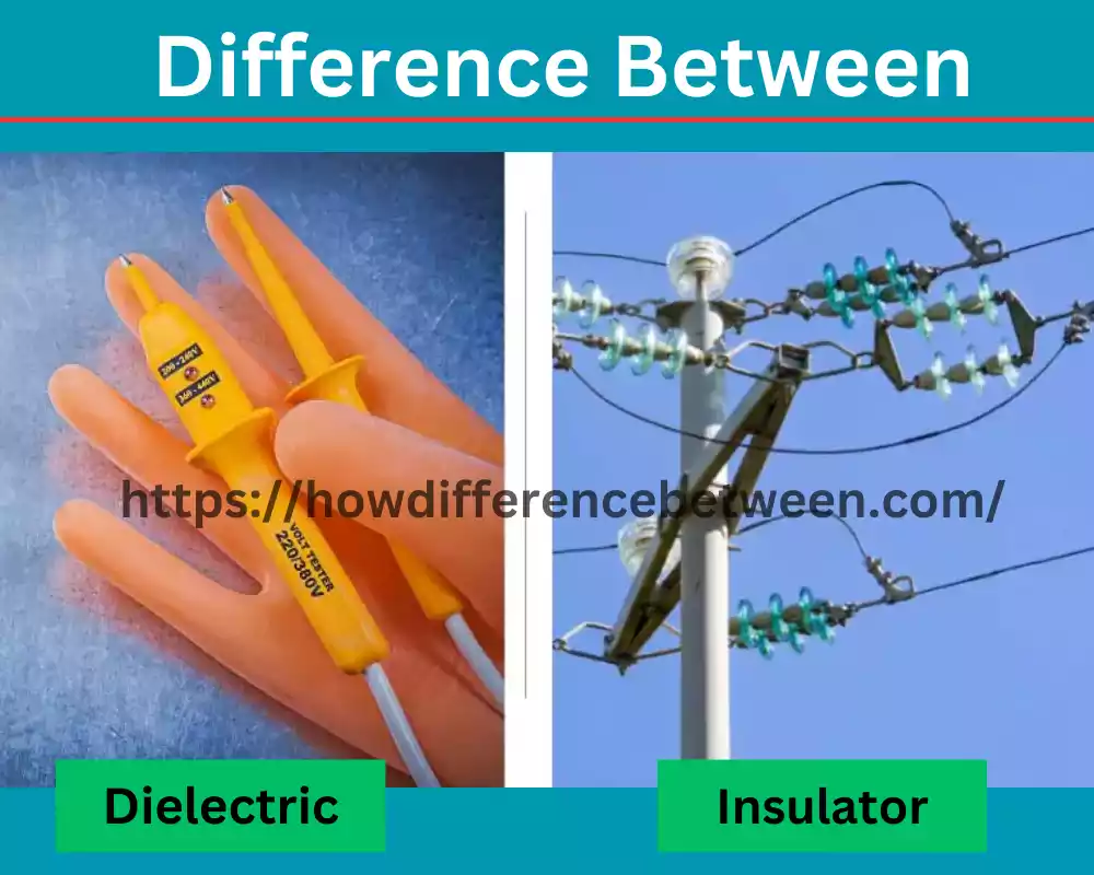 Insulator and Dielectric
