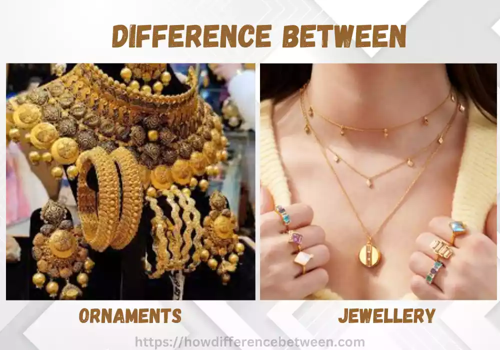 Jewellery and Ornaments
